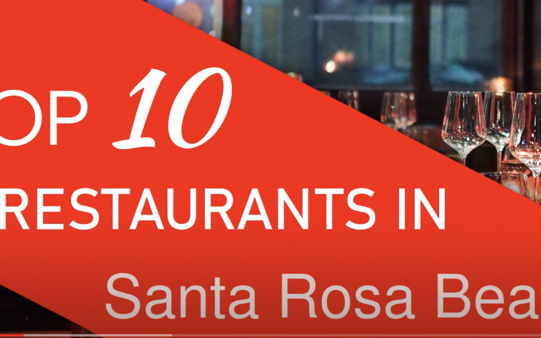 Top 10 Best Santa Rosa Beach Restaurants