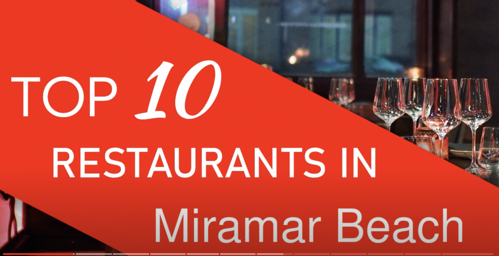 top 10 best places to eat in Miramar beach